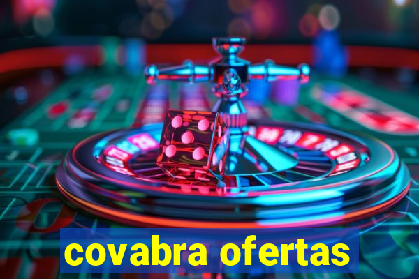 covabra ofertas